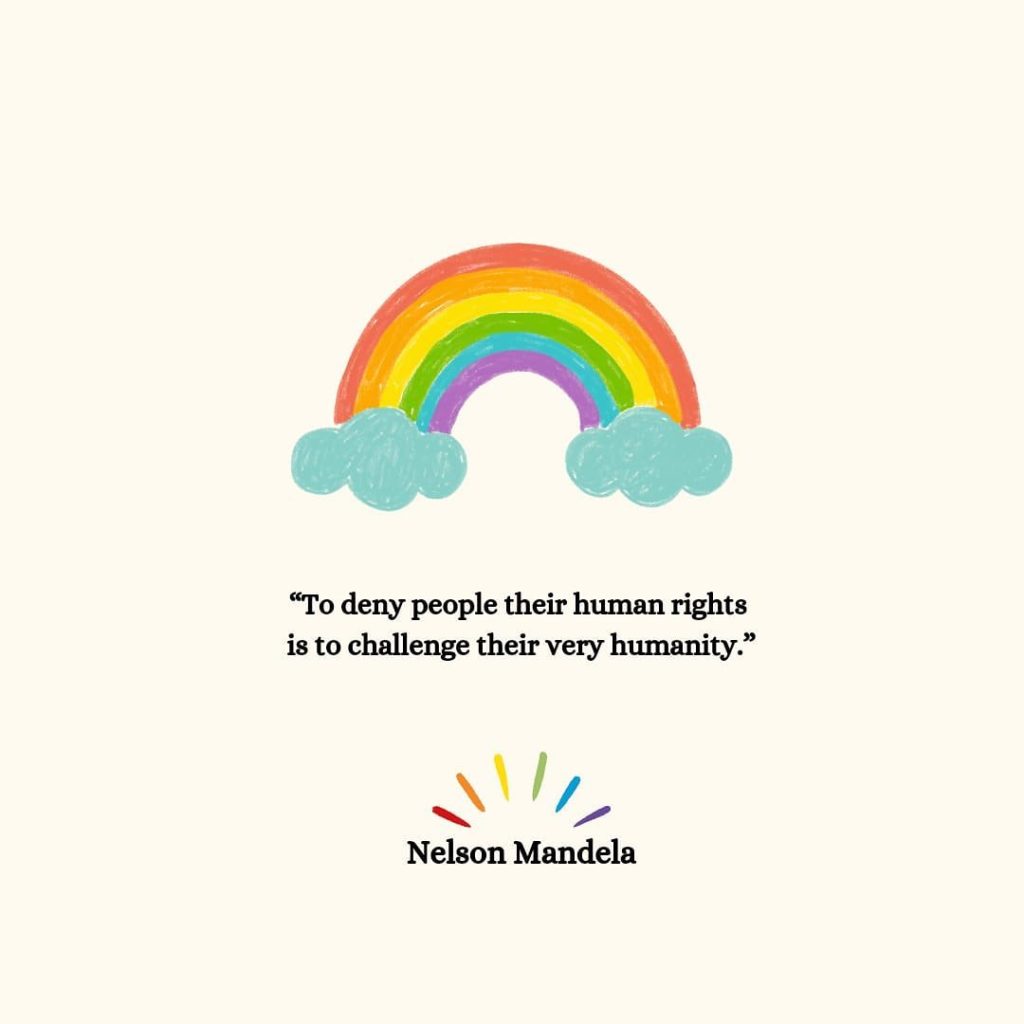 "To deny people their human rights is to challenge their very humanity" Nelson Mandela