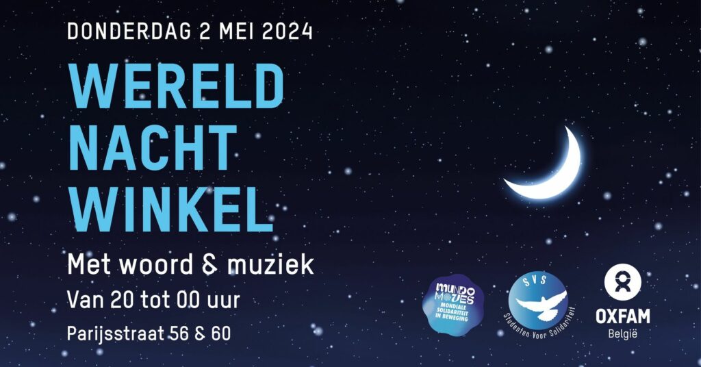 Donderdag 2 Mei 2023 Wereld nacht winkel Van 20 tot 00u. Met woord & muziek Parijsstraat 56&60